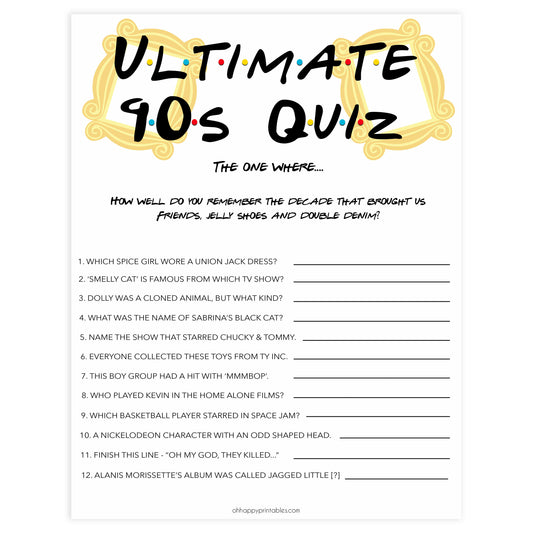 ultimate 90s quiz, 90s quiz game, Printable bachelorette games, friends bachelorette, friends hen party games, fun hen party games, bachelorette game ideas, friends adult party games, naughty hen games, naughty bachelorette games