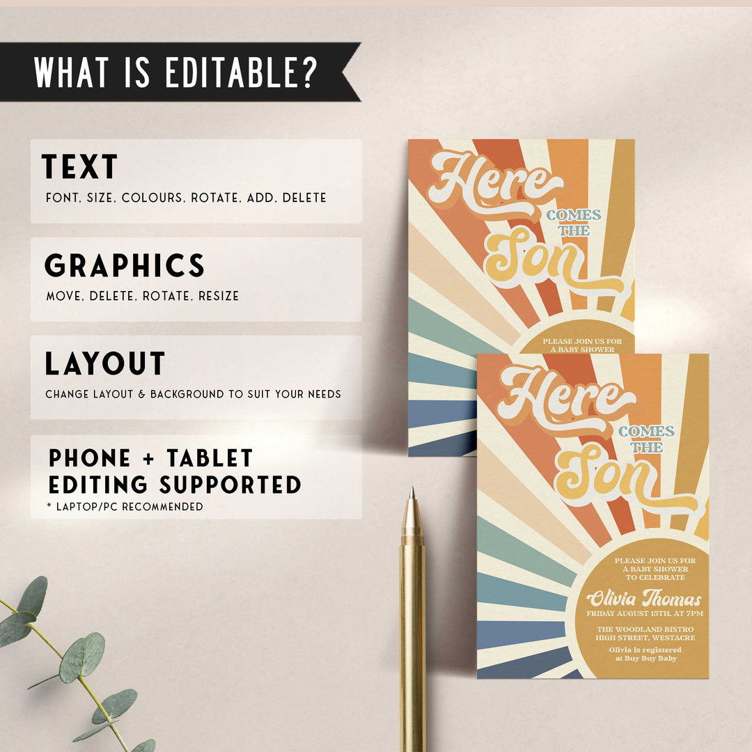 fully editable here comes the son baby shower invitation suite. The invitation comes in both 5x7 and mobile friendly.Featuring a beautiful sunburst style and funky retro font, this is a summer theme not to miss. 