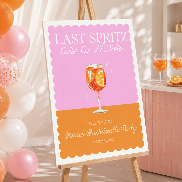 Last Spritz As A Miss Bachelorette Welcome Sign editable template in Canva