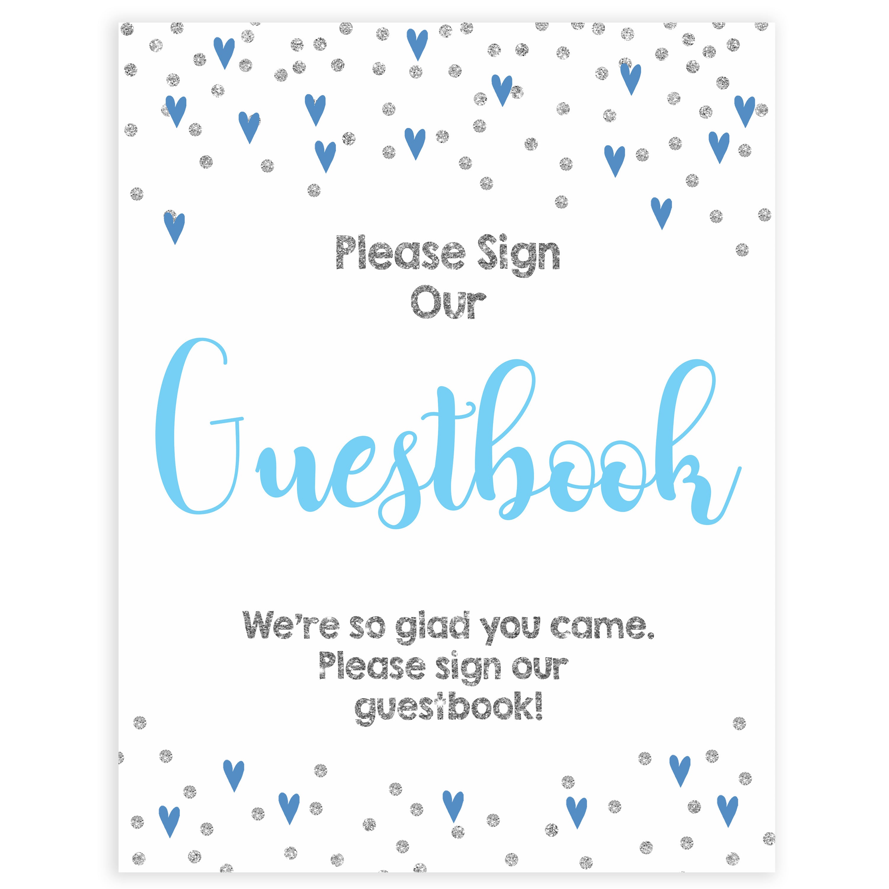 guestbook baby table sign, guestbook baby sign, Blue hearts baby decor, printable baby table signs, printable baby decor, silver glitter table signs, fun baby signs, blue hearts fun baby table signs
