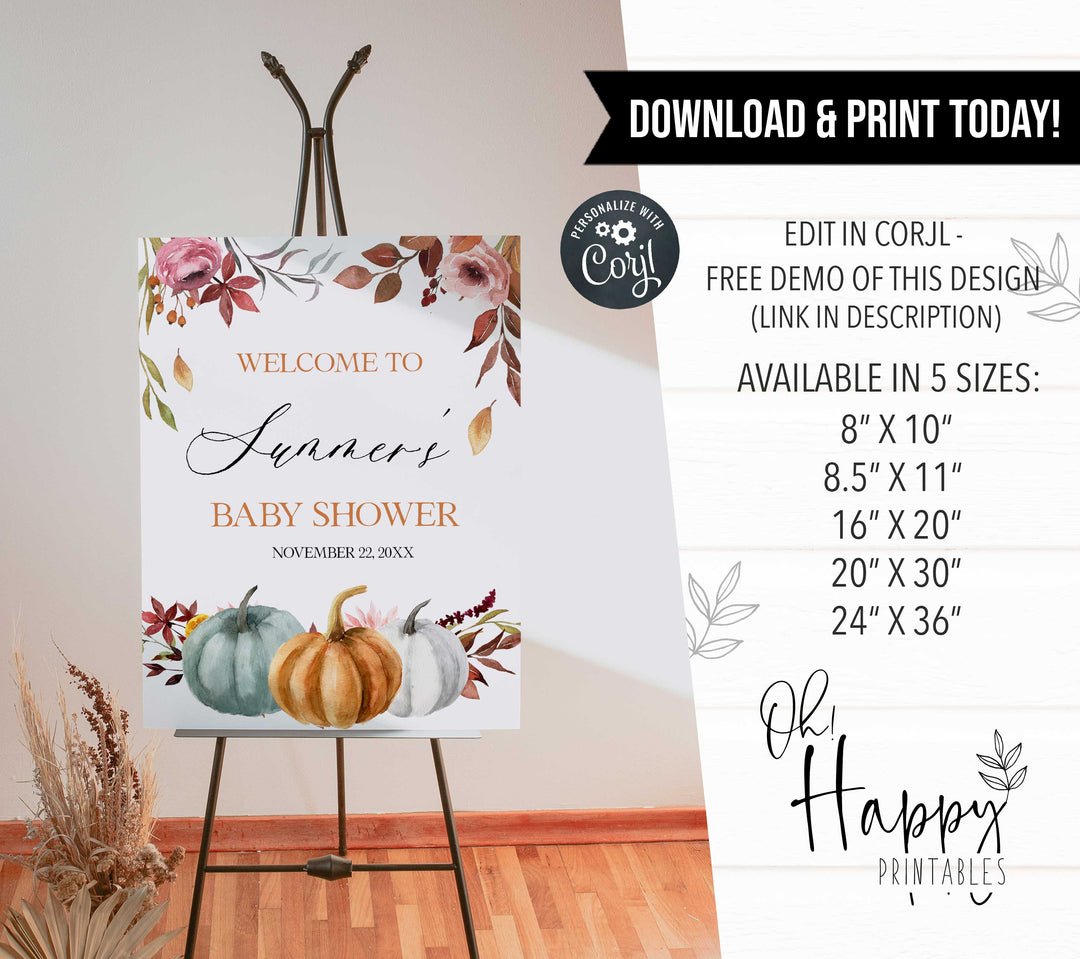 Fully editable and printable baby shower welcome sign with a fall pumpkin design. Perfect for a Fall Pumpkin baby shower themed party