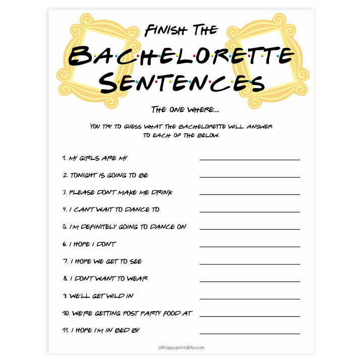 finish the bachelorette sentences, Printable bachelorette games, friends bachelorette, friends hen party games, fun hen party games, bachelorette game ideas, friends adult party games, naughty hen games, naughty bachelorette games