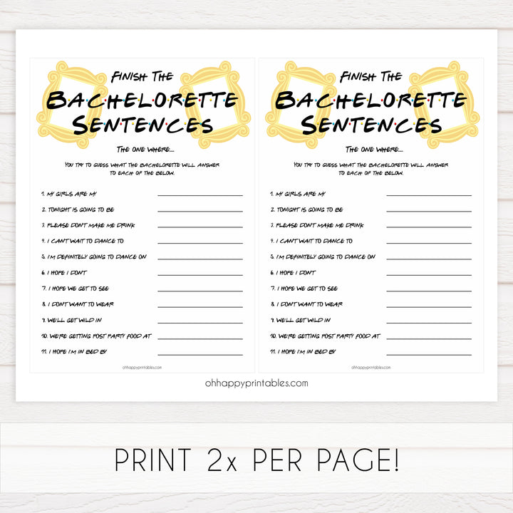 finish the bachelorette sentences, Printable bachelorette games, friends bachelorette, friends hen party games, fun hen party games, bachelorette game ideas, friends adult party games, naughty hen games, naughty bachelorette games