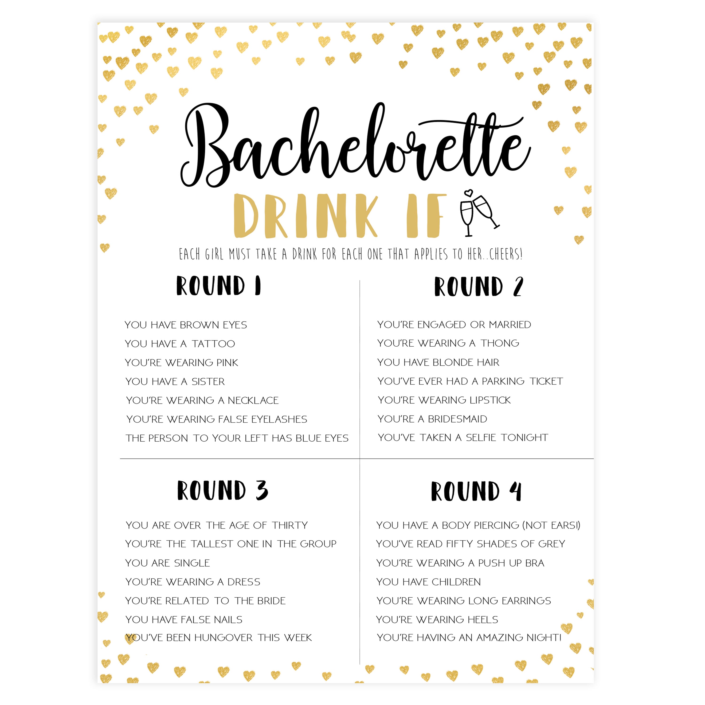 Gold hearts bachelorette games, bachelorette drink if game, printable bachelorette games, hen party games, top party games, fun bridal shower games, bachelorette party games