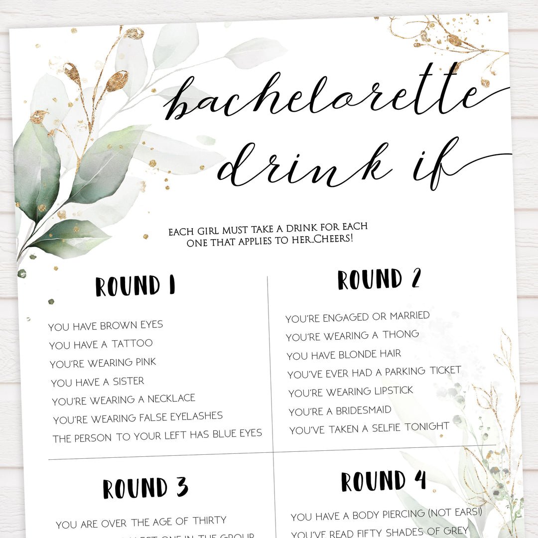 bachelorette drink if game, Printable bachelorette games, greenery bachelorette, gold leaf hen party games, fun hen party games, bachelorette game ideas, greenery adult party games, naughty hen games, naughty bachelorette games