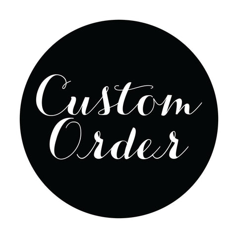 Custom Order - 2 Signs - Lisa
