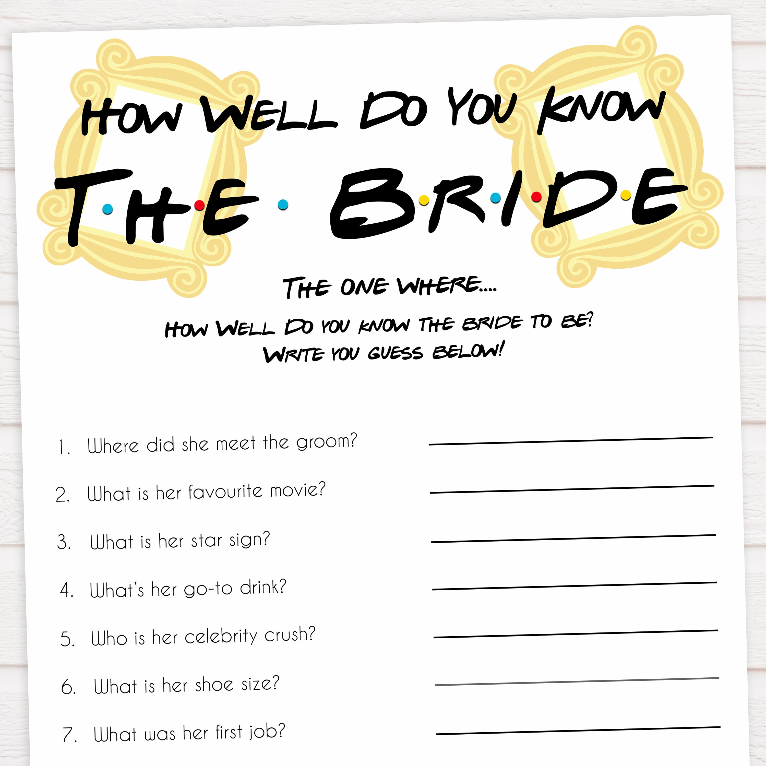 how well do you know the bride game, Printable bridal shower games, friends bridal shower, friends bridal shower games, fun bridal shower games, bridal shower game ideas, friends bridal shower