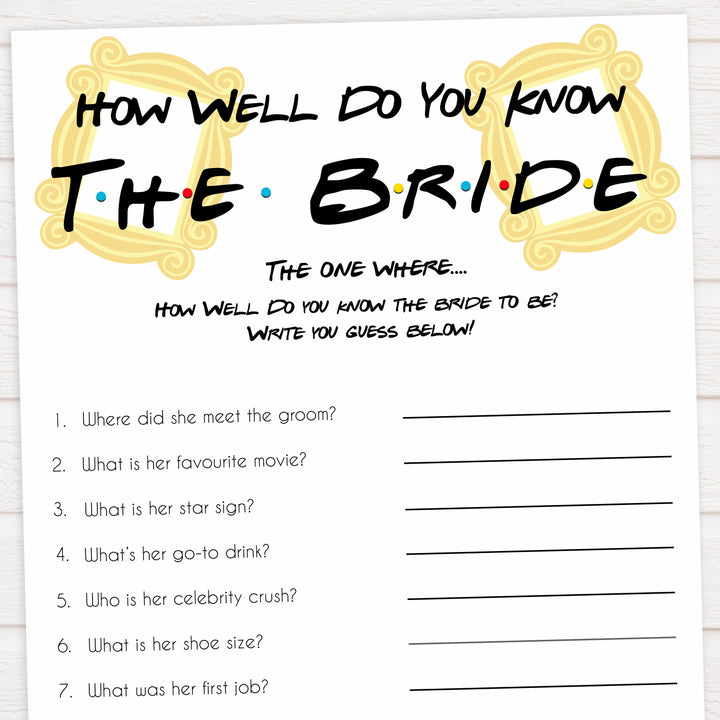 how well do you know the bride game, Printable bridal shower games, friends bridal shower, friends bridal shower games, fun bridal shower games, bridal shower game ideas, friends bridal shower