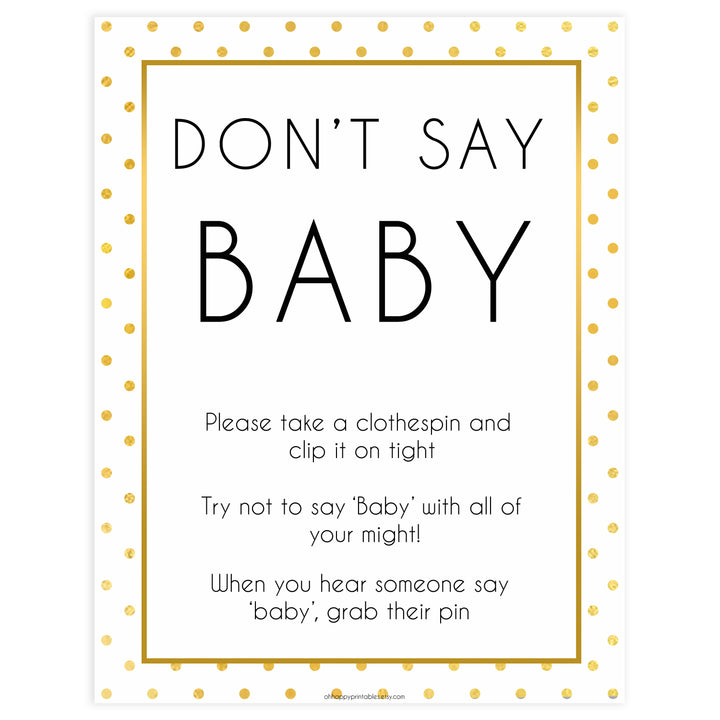 dont say baby, baby clothes pin game, Printable baby shower games, baby gold dots fun baby games, baby shower games, fun baby shower ideas, top baby shower ideas, gold glitter shower baby shower, friends baby shower ideas
