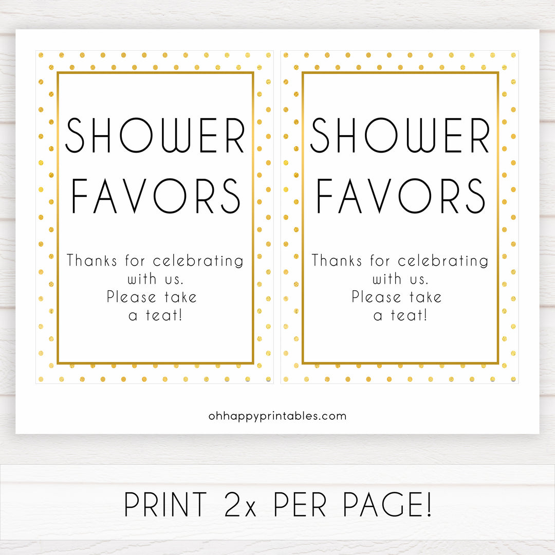 shower favors baby table sign, favors table sign, Printable baby shower games, baby gold dots fun baby games, baby shower games, fun baby shower ideas, top baby shower ideas, gold glitter shower baby shower, friends baby shower ideas