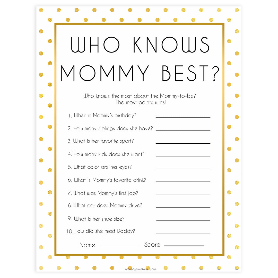 who knows mommy best game, who knows mummy game, Printable baby shower games, baby gold dots fun baby games, baby shower games, fun baby shower ideas, top baby shower ideas, gold glitter shower baby shower, friends baby shower ideas