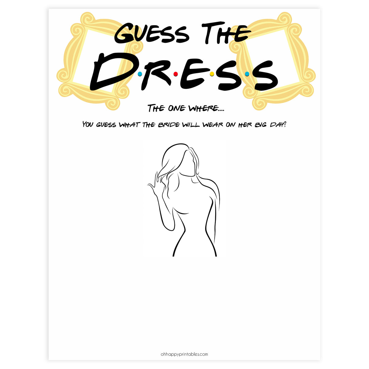 guess the dress game, Printable bridal shower games, friends bridal shower, friends bridal shower games, fun bridal shower games, bridal shower game ideas, friends bridal shower