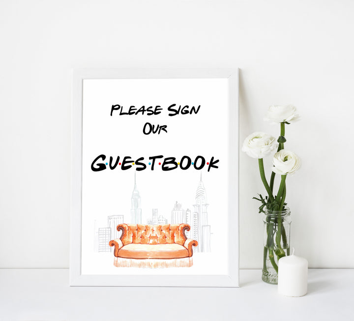 please sign our guestbook sign, guestbook sign, Printable bridal shower signs, friends bridal shower decor, friends bridal shower decor ideas, fun bridal shower decor, bridal shower game ideas, friends bridal shower ideas