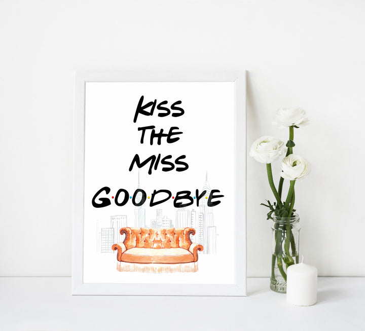 kiss the miss goodbye sign, Printable bridal shower signs, friends bridal shower decor, friends bridal shower decor ideas, fun bridal shower decor, bridal shower game ideas, friends bridal shower ideas
