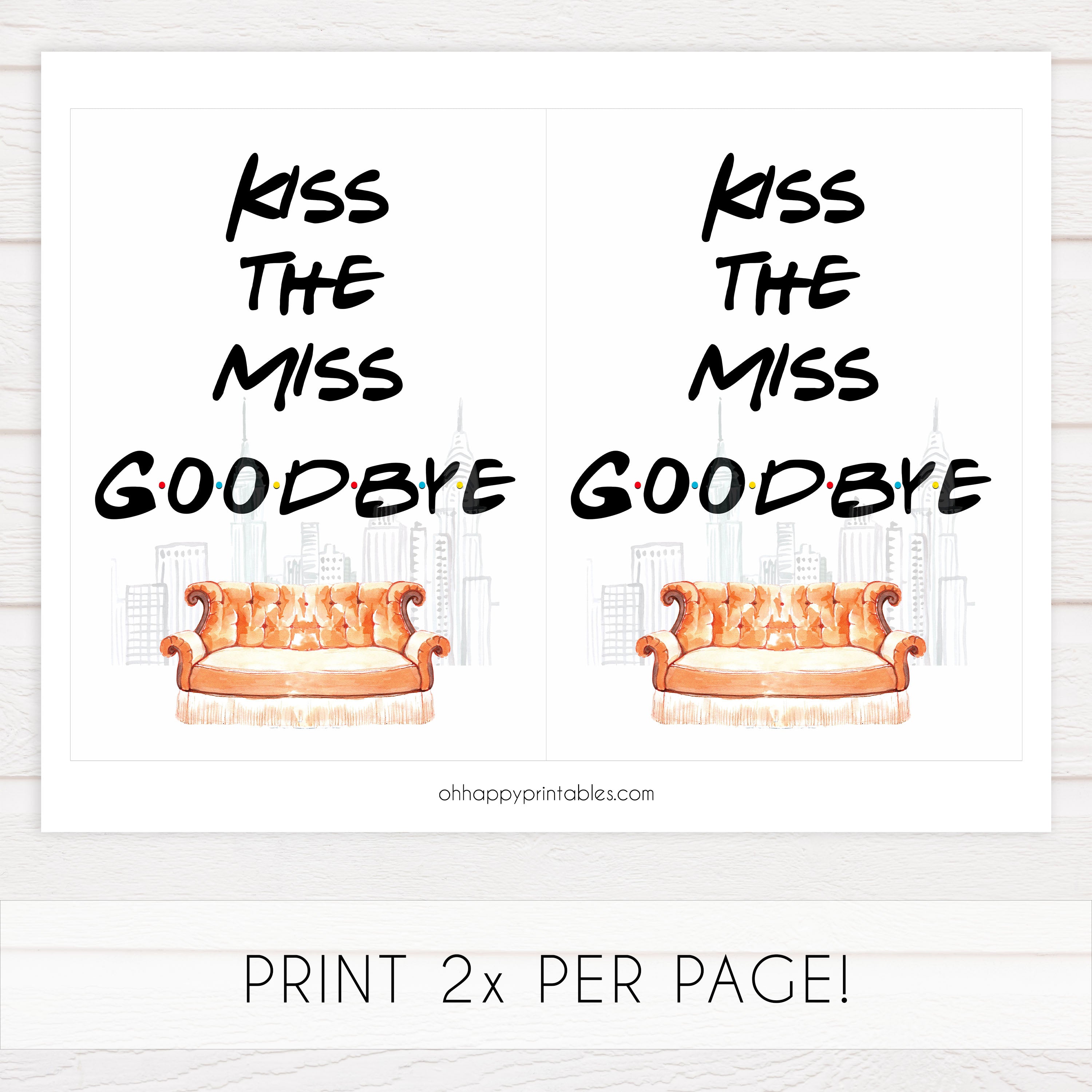 kiss the miss goodbye sign, Printable bridal shower signs, friends bridal shower decor, friends bridal shower decor ideas, fun bridal shower decor, bridal shower game ideas, friends bridal shower ideas