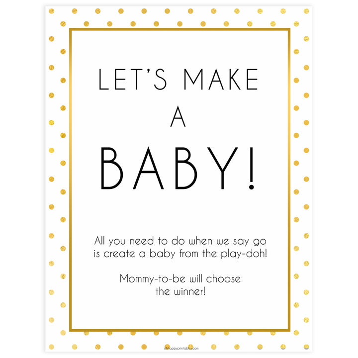 lets make a baby game, play doh baby game, Printable baby shower games, baby gold dots fun baby games, baby shower games, fun baby shower ideas, top baby shower ideas, gold glitter shower baby shower, friends baby shower ideas
