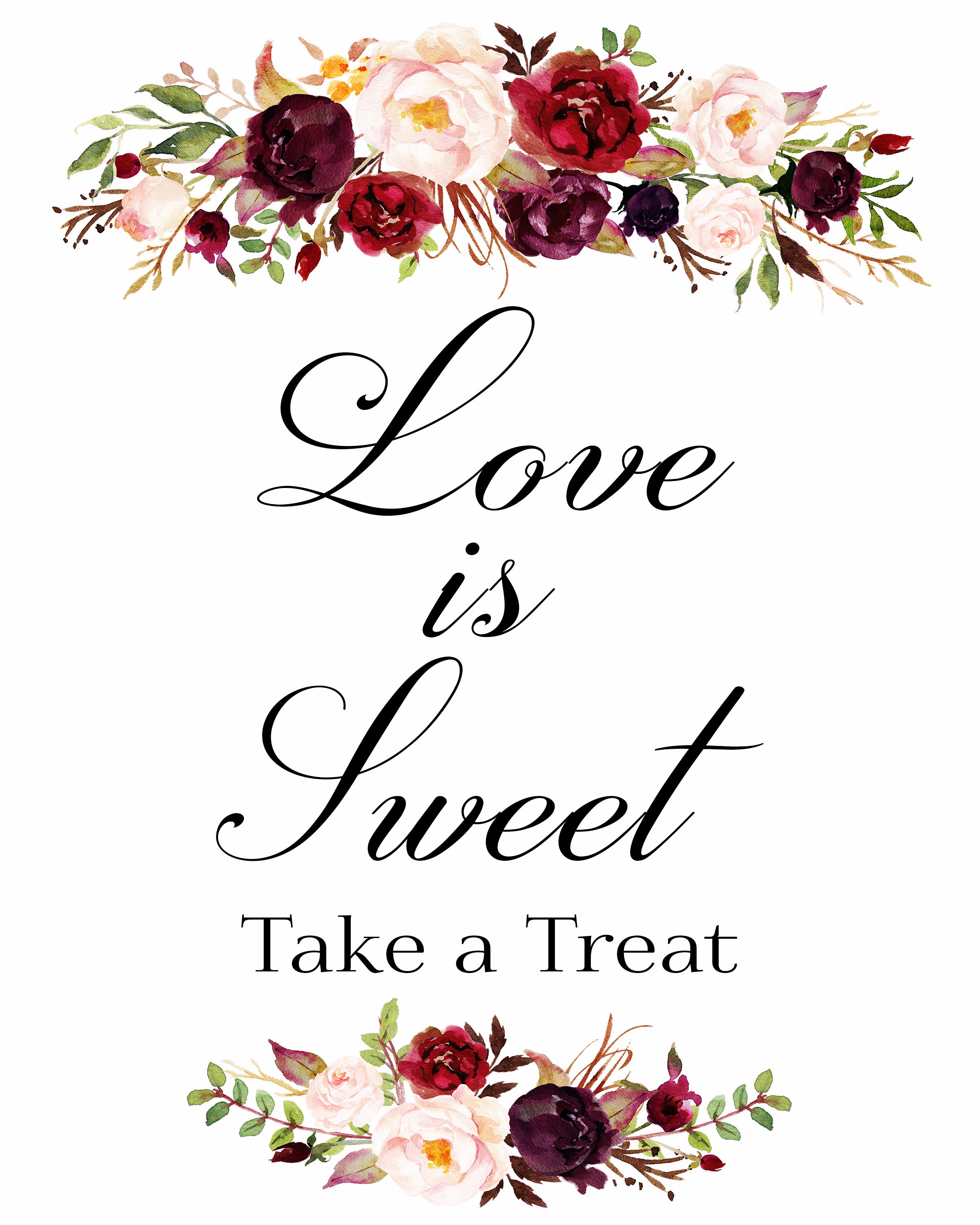 love is sweet take a treat marsala wedding sign printable