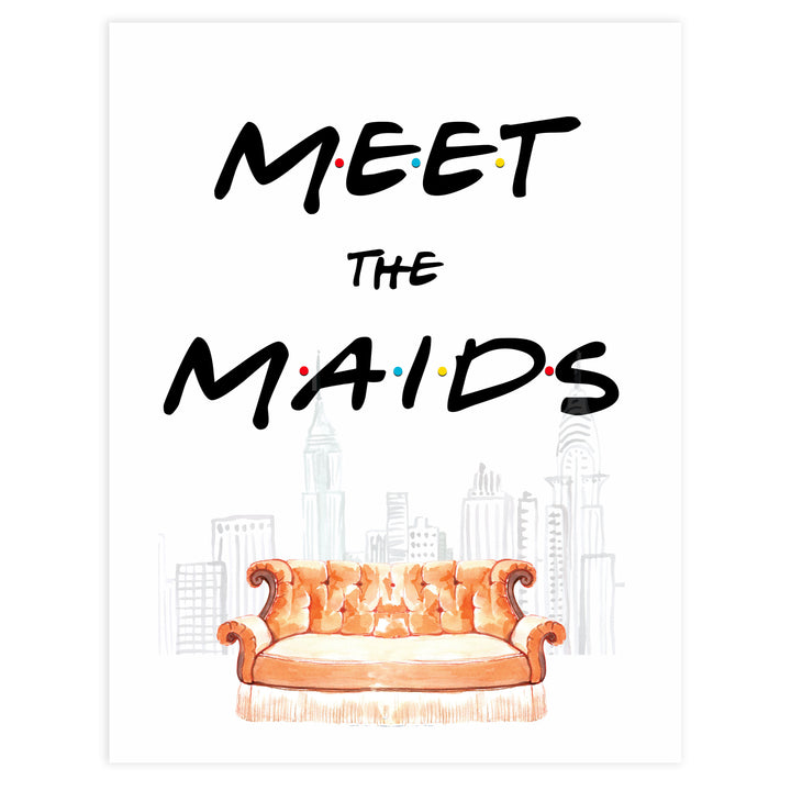 meet the maids sign, Printable bridal shower signs, friends bridal shower decor, friends bridal shower decor ideas, fun bridal shower decor, bridal shower game ideas, friends bridal shower ideas