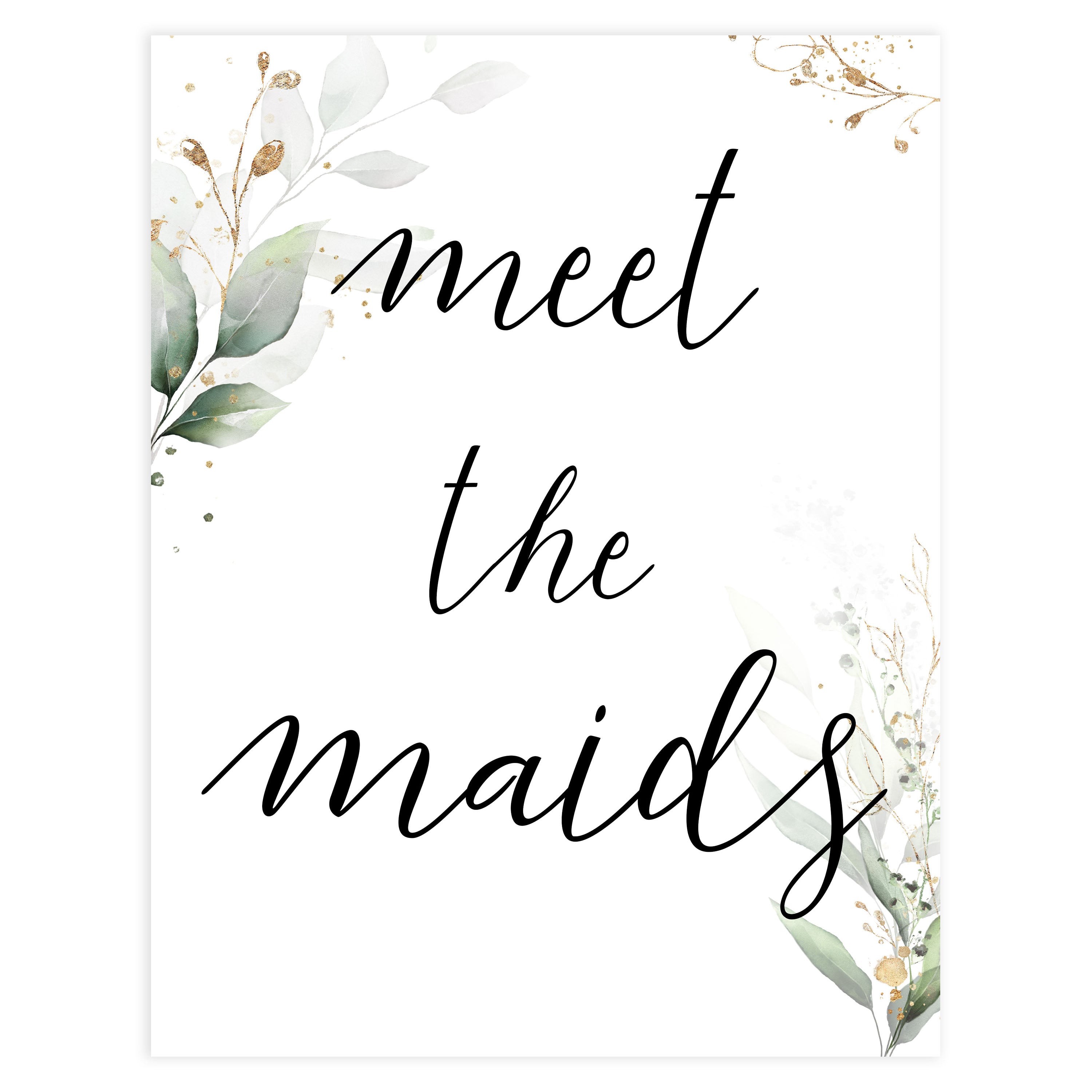 meet the maids sign, Printable bridal shower signs, greenery bridal shower decor, gold leaf bridal shower decor ideas, fun bridal shower decor, bridal shower game ideas, greenery bridal shower ideas