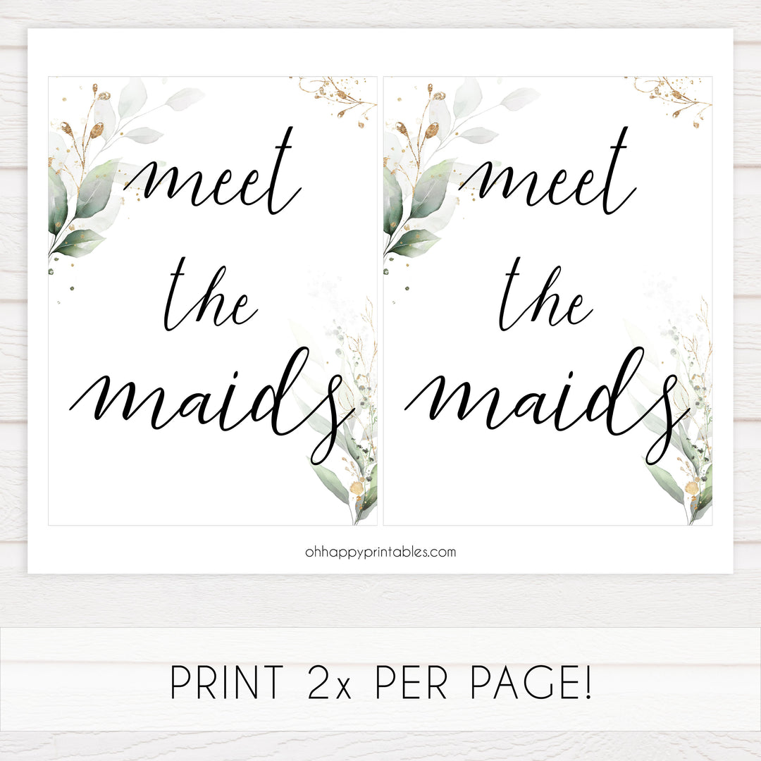 meet the maids sign, Printable bridal shower signs, greenery bridal shower decor, gold leaf bridal shower decor ideas, fun bridal shower decor, bridal shower game ideas, greenery bridal shower ideas