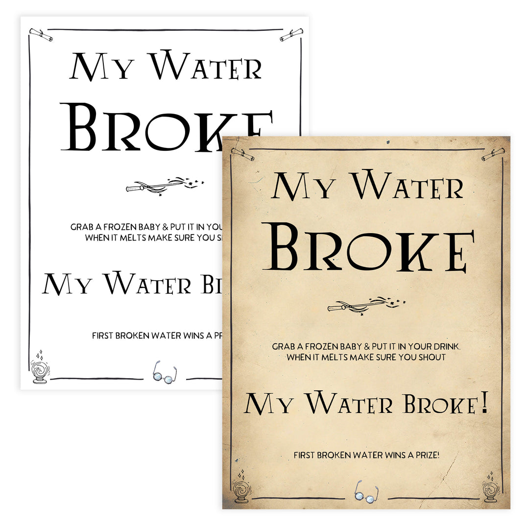 Baby Shower My Waters Broke Sign, Wizard baby shower games, printable baby shower games, Harry Potter baby games, Harry Potter baby shower, fun baby shower games,  fun baby ideas