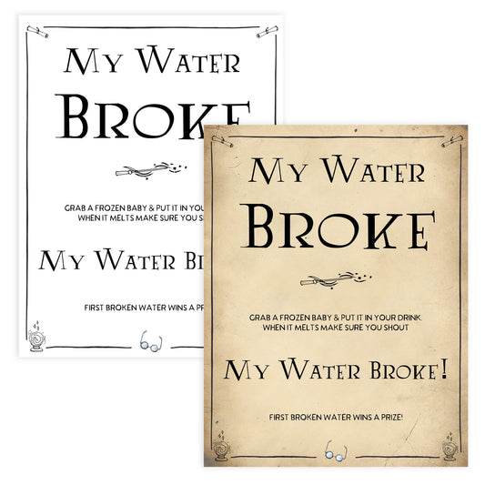Baby Shower My Waters Broke Sign, Wizard baby shower games, printable baby shower games, Harry Potter baby games, Harry Potter baby shower, fun baby shower games,  fun baby ideas