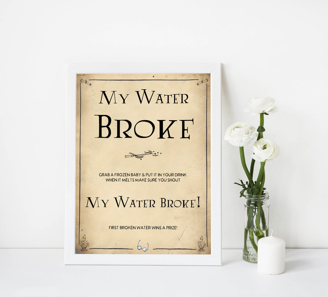 Baby Shower My Waters Broke Sign, Wizard baby shower games, printable baby shower games, Harry Potter baby games, Harry Potter baby shower, fun baby shower games,  fun baby ideas