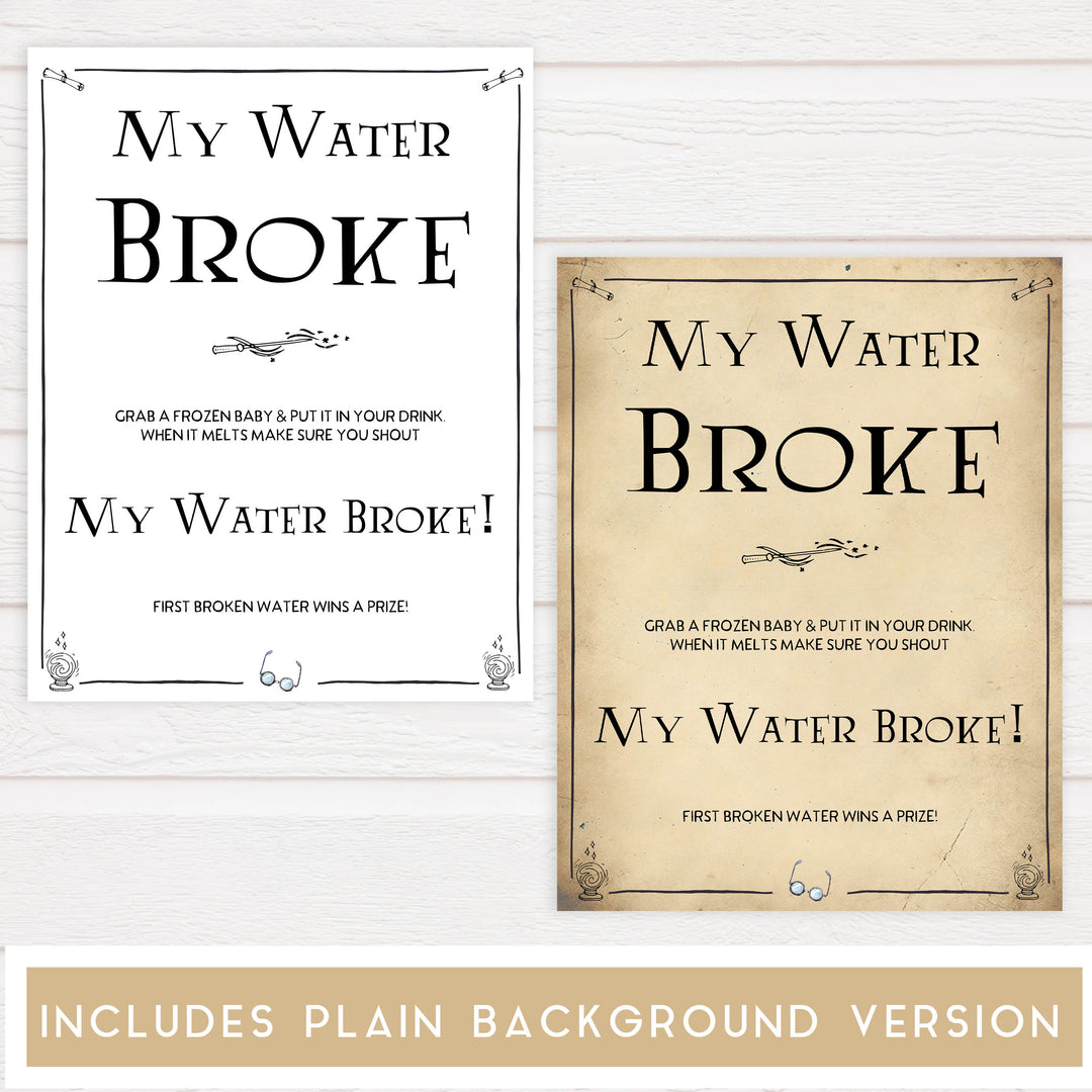 Baby Shower My Waters Broke Sign, Wizard baby shower games, printable baby shower games, Harry Potter baby games, Harry Potter baby shower, fun baby shower games,  fun baby ideas