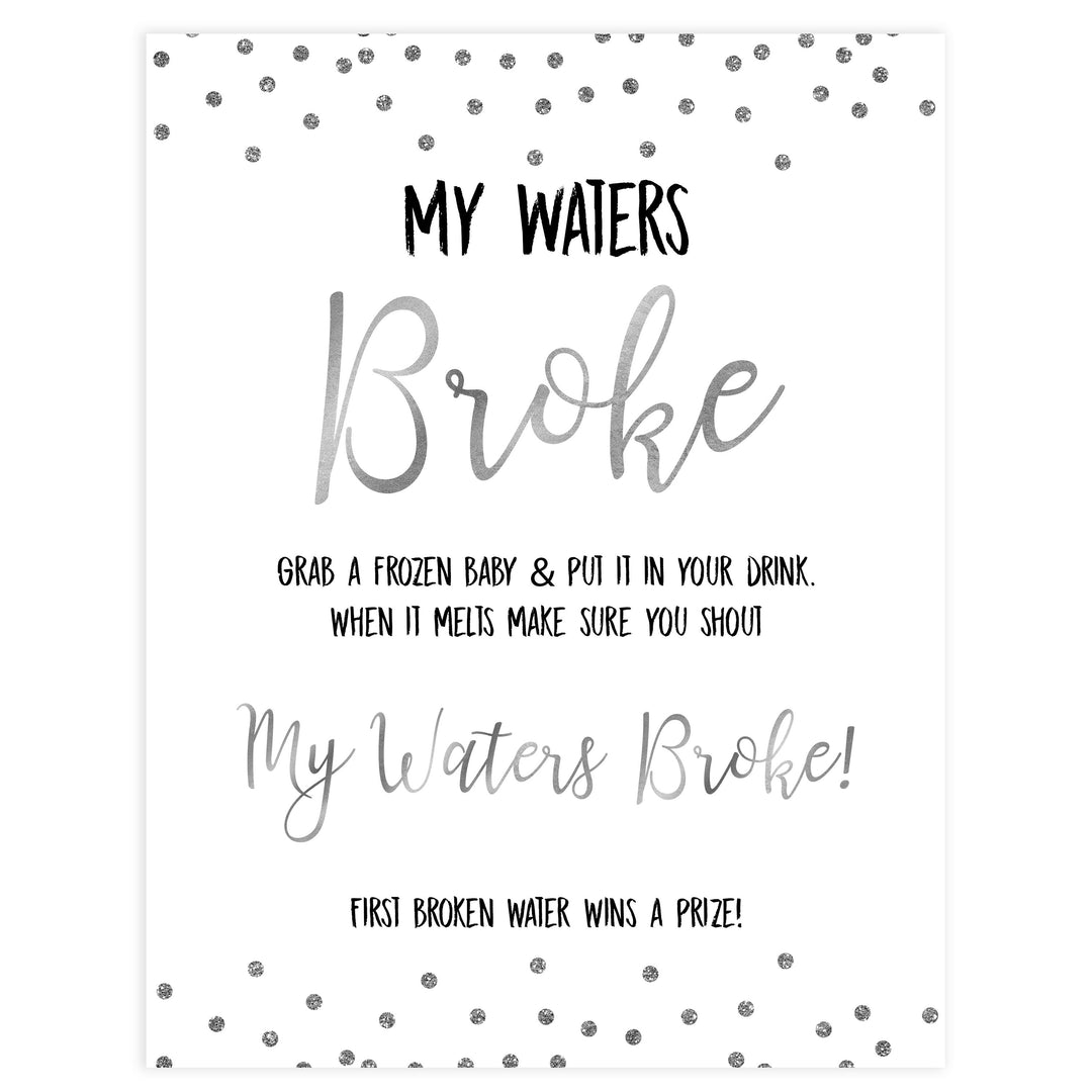 my waters broke game, Printable baby shower games, baby silver glitter fun baby games, baby shower games, fun baby shower ideas, top baby shower ideas, silver glitter shower baby shower, friends baby shower ideas
