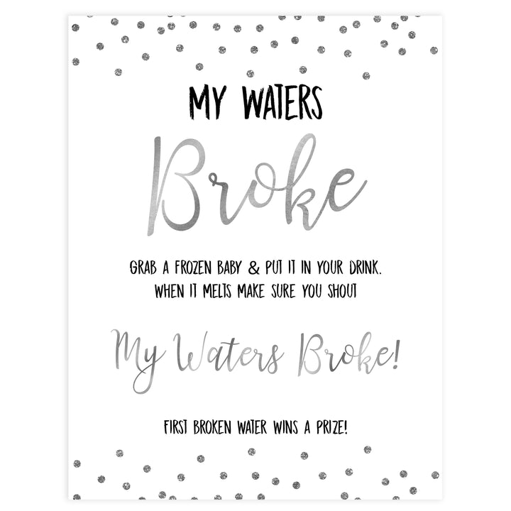 my waters broke game, Printable baby shower games, baby silver glitter fun baby games, baby shower games, fun baby shower ideas, top baby shower ideas, silver glitter shower baby shower, friends baby shower ideas
