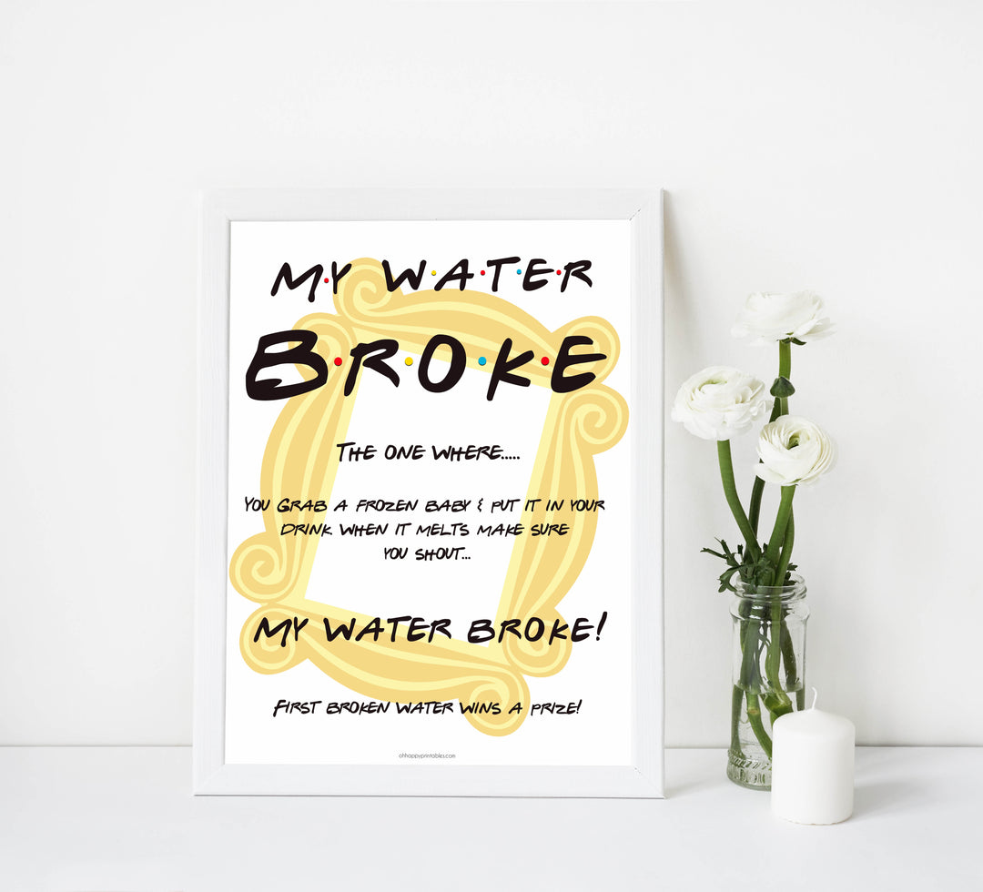 my waters broke baby sign, Printable baby shower games, friends fun baby games, baby shower games, fun baby shower ideas, top baby shower ideas, friends baby shower, friends baby shower ideas