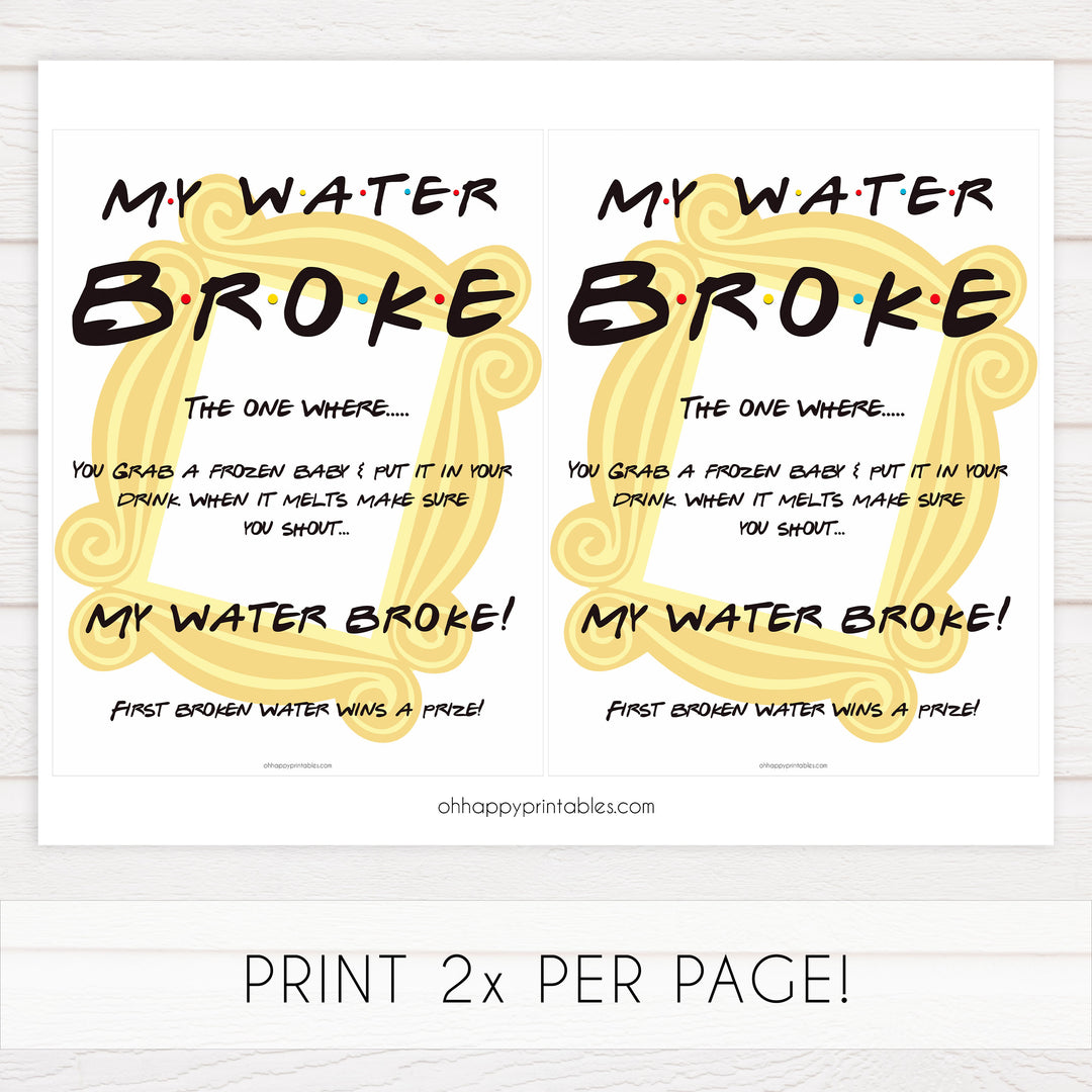 my waters broke baby sign, Printable baby shower games, friends fun baby games, baby shower games, fun baby shower ideas, top baby shower ideas, friends baby shower, friends baby shower ideas