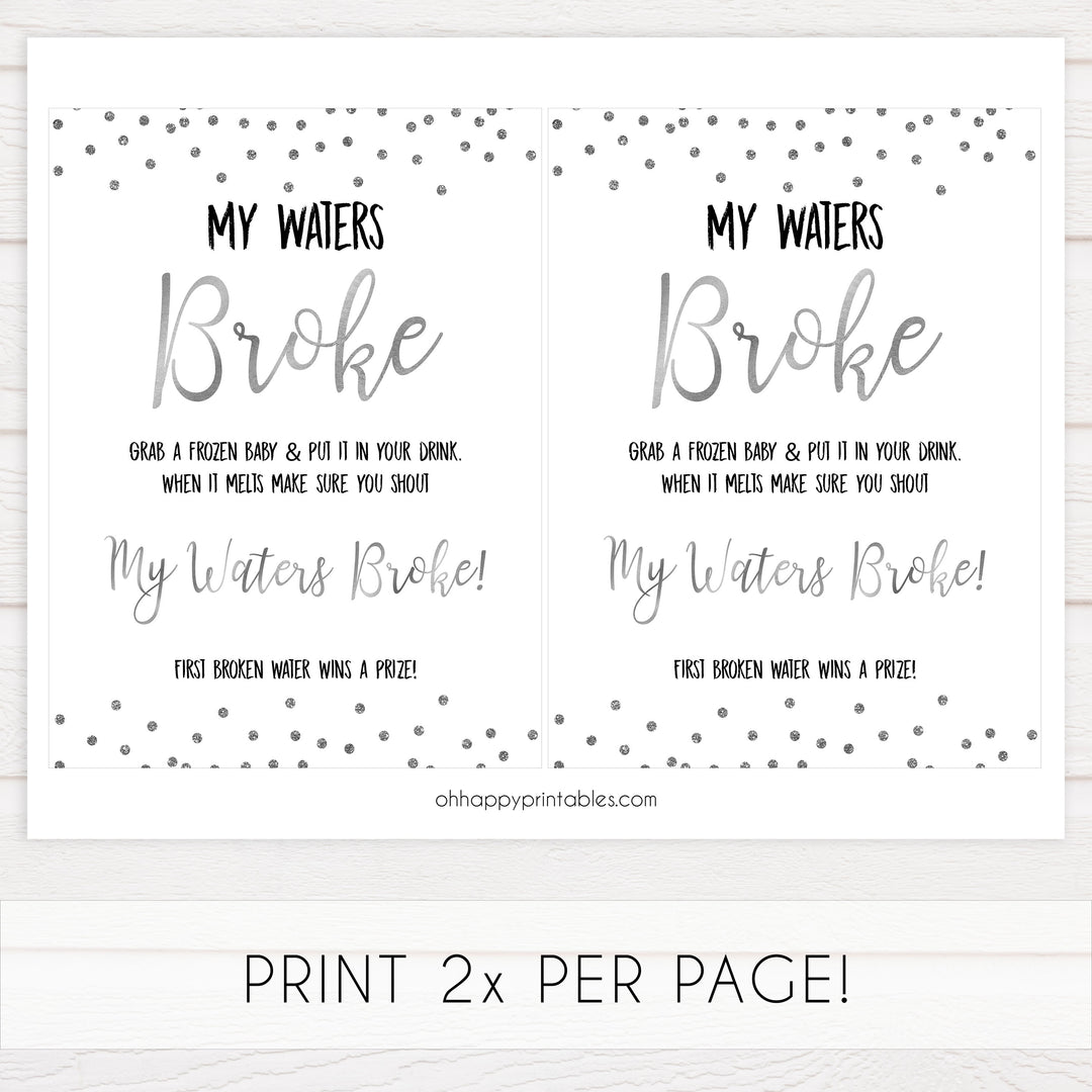 my waters broke game, Printable baby shower games, baby silver glitter fun baby games, baby shower games, fun baby shower ideas, top baby shower ideas, silver glitter shower baby shower, friends baby shower ideas