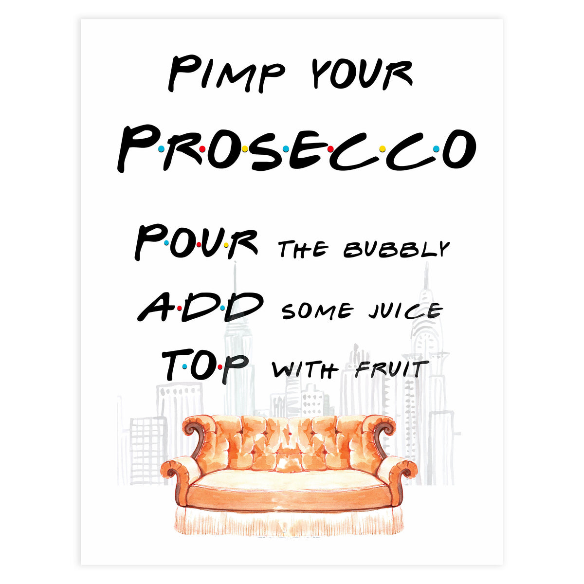 pimp your prosecco sign, prosecco sign, Printable bridal shower signs, friends bridal shower decor, friends bridal shower decor ideas, fun bridal shower decor, bridal shower game ideas, friends bridal shower ideas