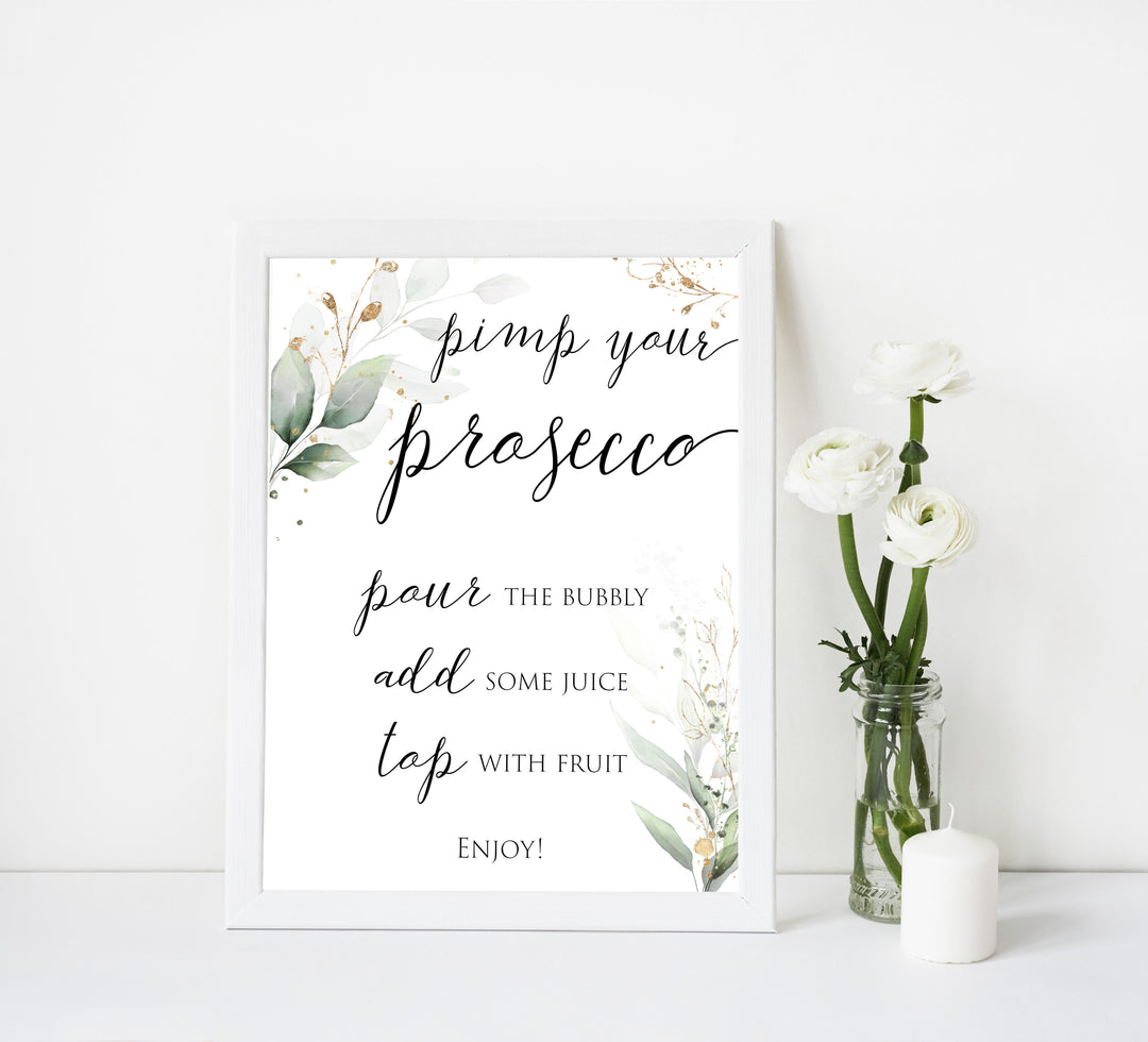 pimp your prosecco signPrintable bridal shower signs, greenery bridal shower decor, gold leaf bridal shower decor ideas, fun bridal shower decor, bridal shower game ideas, greenery bridal shower ideas