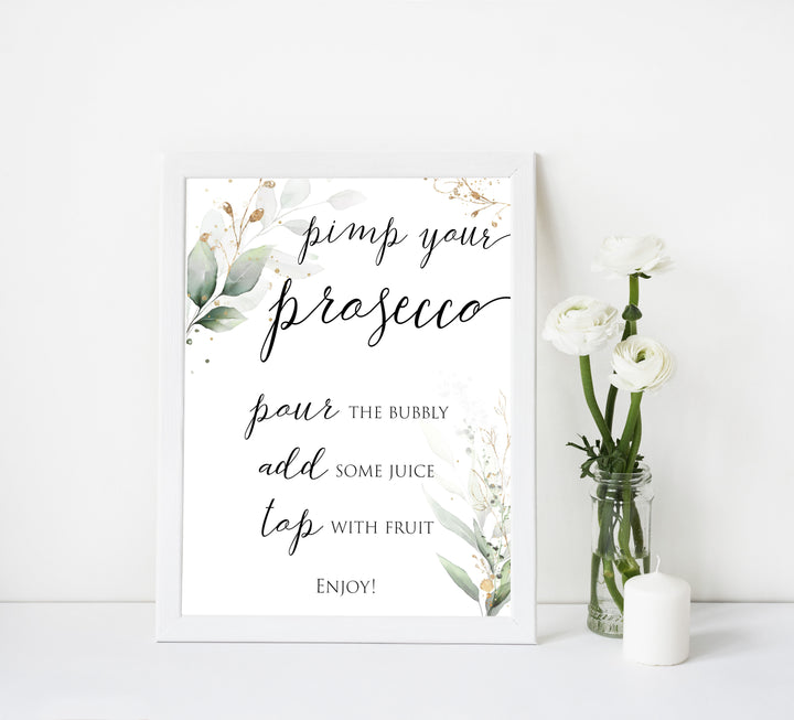 pimp your prosecco signPrintable bridal shower signs, greenery bridal shower decor, gold leaf bridal shower decor ideas, fun bridal shower decor, bridal shower game ideas, greenery bridal shower ideas