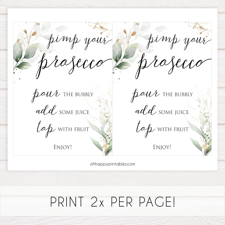 pimp your prosecco signPrintable bridal shower signs, greenery bridal shower decor, gold leaf bridal shower decor ideas, fun bridal shower decor, bridal shower game ideas, greenery bridal shower ideas