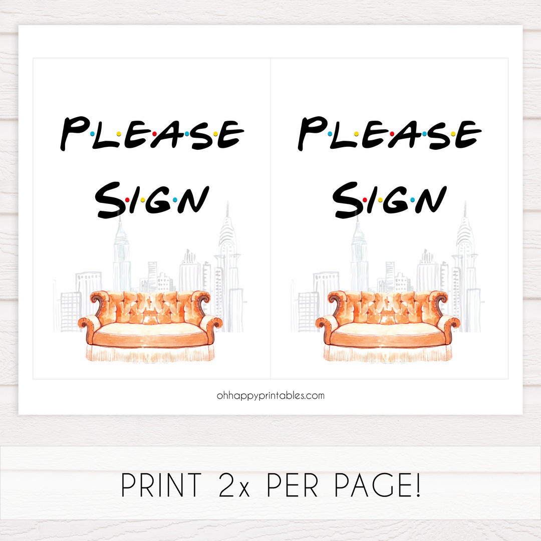 please sign bridal sign, Printable bridal shower signs, friends bridal shower decor, friends bridal shower decor ideas, fun bridal shower decor, bridal shower game ideas, friends bridal shower ideas