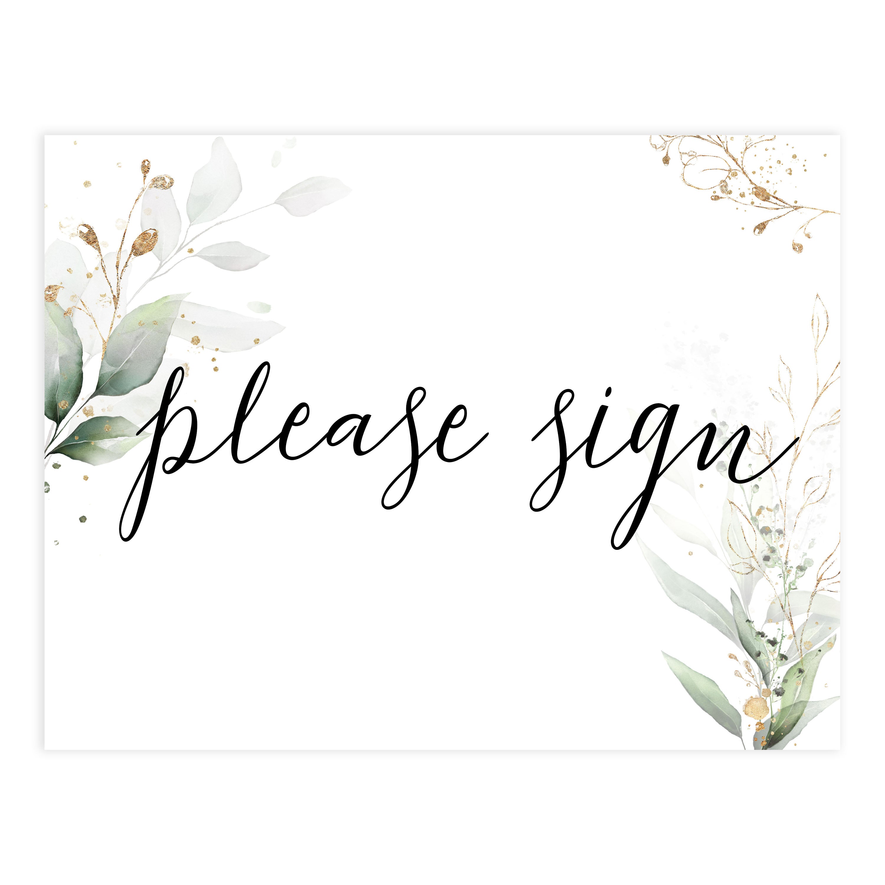 please sign sign decor, Printable bridal shower signs, greenery bridal shower decor, gold leaf bridal shower decor ideas, fun bridal shower decor, bridal shower game ideas, greenery bridal shower ideas