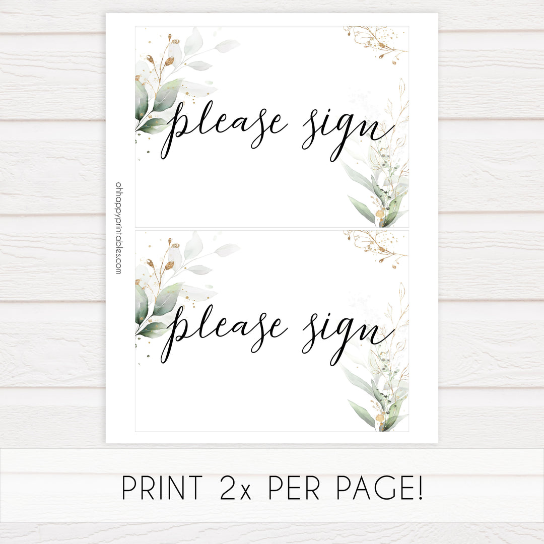please sign sign decor, Printable bridal shower signs, greenery bridal shower decor, gold leaf bridal shower decor ideas, fun bridal shower decor, bridal shower game ideas, greenery bridal shower ideas