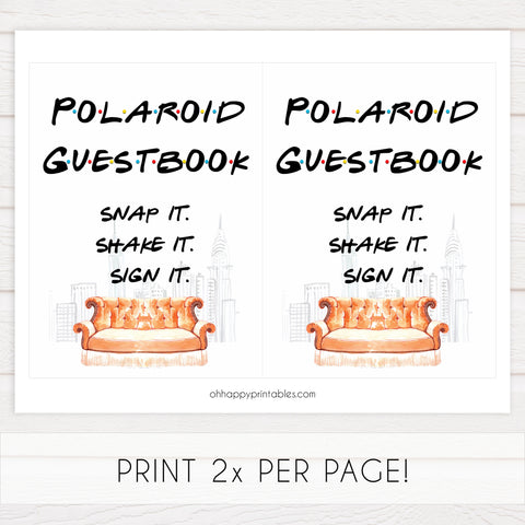 polaroid guestbook sign, polaroid friends signs, Printable bridal shower signs, friends bridal shower decor, friends bridal shower decor ideas, fun bridal shower decor, bridal shower game ideas, friends bridal shower ideas