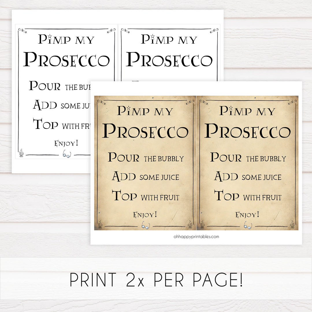 pimp my prosecco sign, Printable bridal shower signs, Harry Potter bridal shower decor, Harry Potter bridal shower decor ideas, fun bridal shower decor, bridal shower game ideas, Harry Potter bridal shower ideas