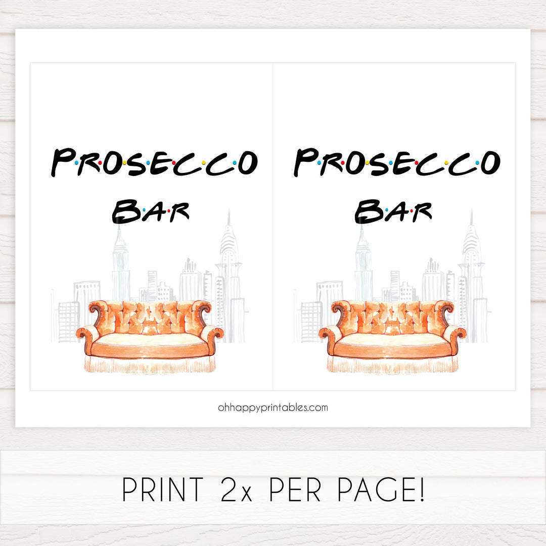 prosecco bar sign, Printable bridal shower signs, friends bridal shower decor, friends bridal shower decor ideas, fun bridal shower decor, bridal shower game ideas, friends bridal shower ideas
