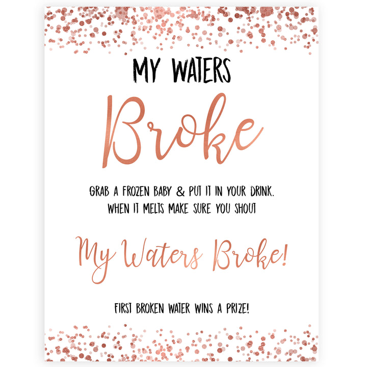 rose gold my waters broke sign, printable baby shower signs, fun baby shower signs, popular baby shower signs, printable baby shower games, fun baby games, waters broke baby game