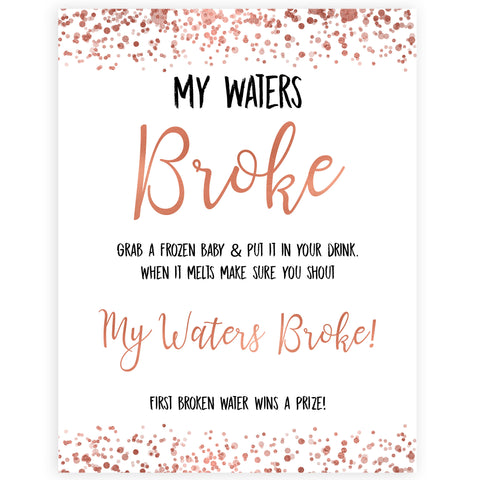 rose gold my waters broke sign, printable baby shower signs, fun baby shower signs, popular baby shower signs, printable baby shower games, fun baby games, waters broke baby game