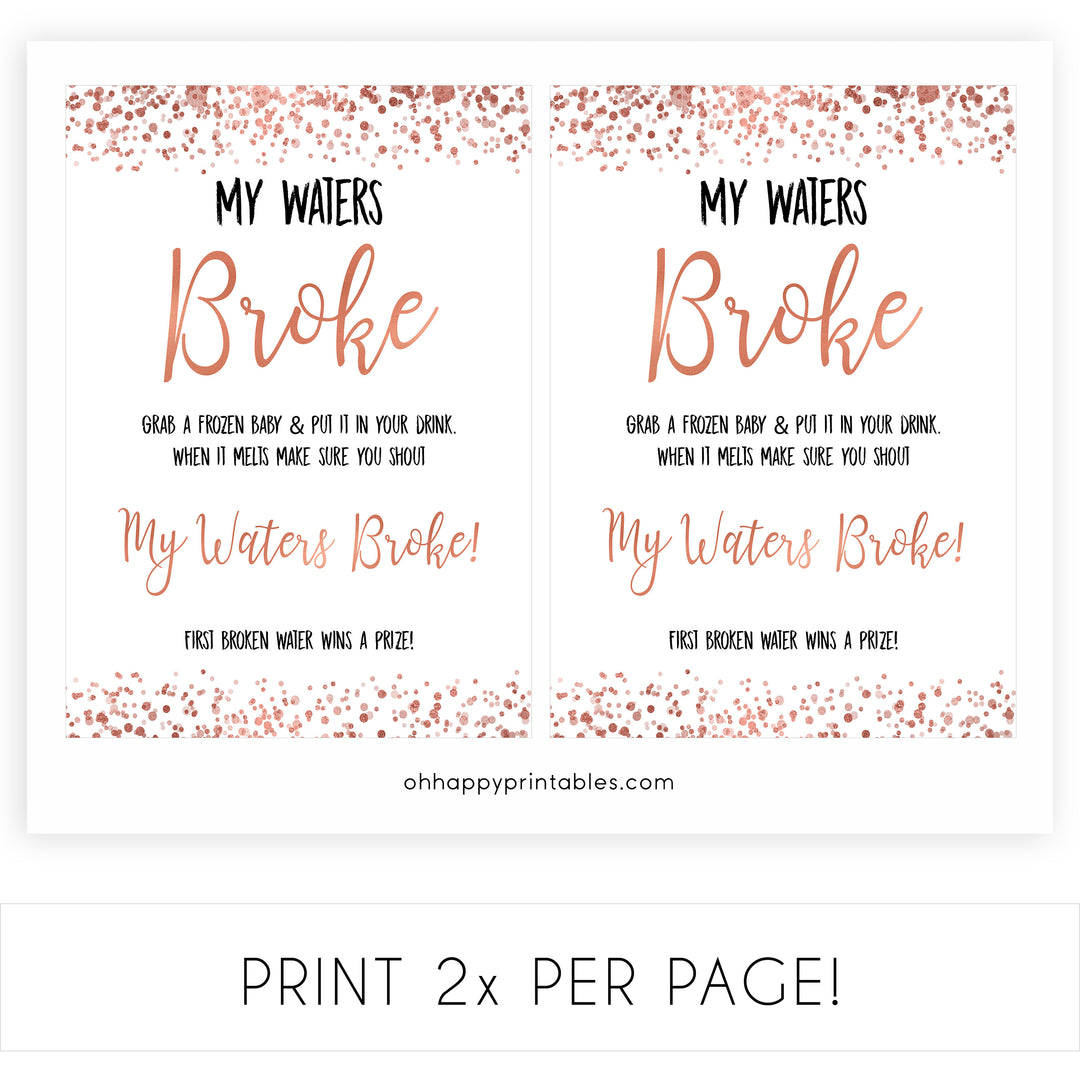 rose gold my waters broke sign, printable baby shower signs, fun baby shower signs, popular baby shower signs, printable baby shower games, fun baby games, waters broke baby game