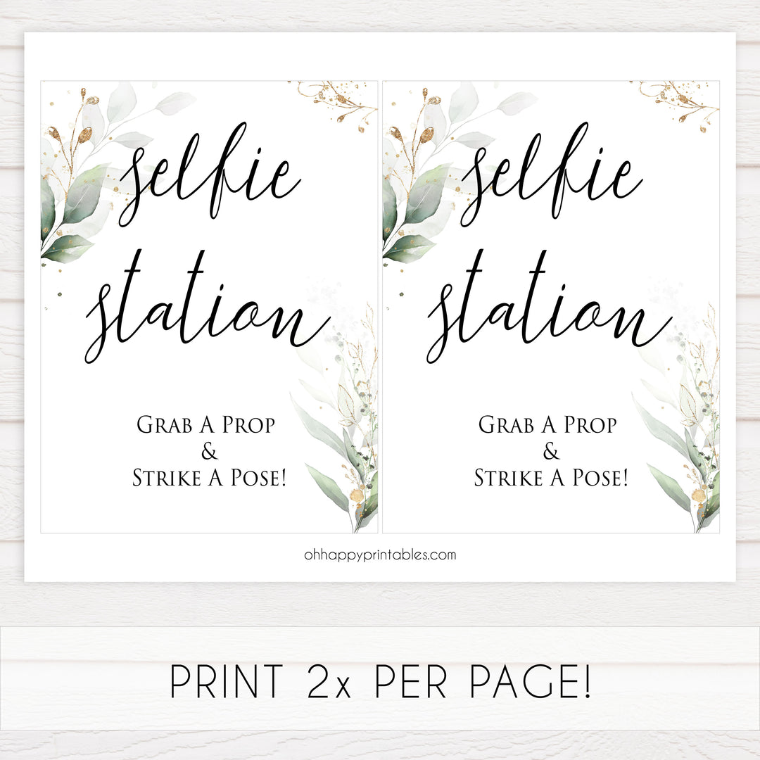 selfie station sign, Printable bridal shower signs, greenery bridal shower decor, gold leaf bridal shower decor ideas, fun bridal shower decor, bridal shower game ideas, greenery bridal shower ideas