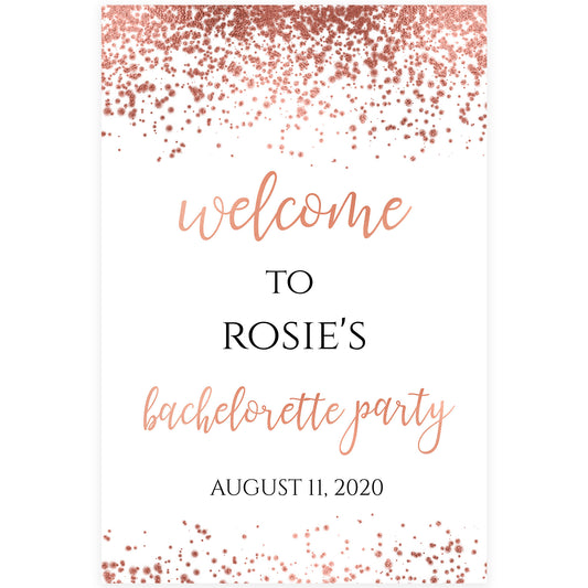 Editable Bachelorette Welcome Sign - Rose Gold Foil