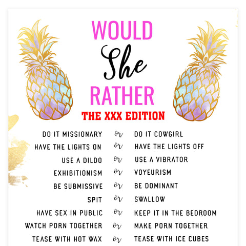 X Rated Would She Rather - Gold Pineapple