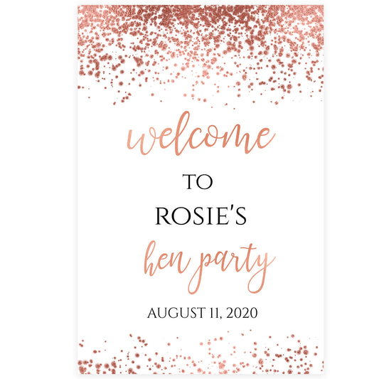 Editable Hen Party Welcome Sign - Rose Gold Foil